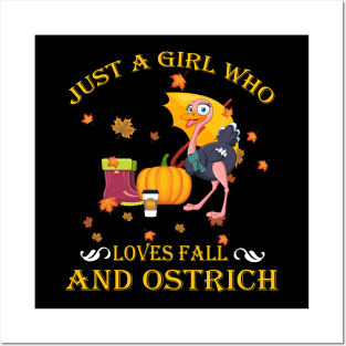 Just A Girl Who Loves Fall & Ostrich Funny Thanksgiving Gift Posters and Art